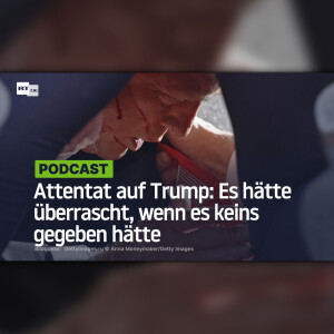 Attentat auf Trump: Es hätte überrascht, wenn es keins gegeben hätte
