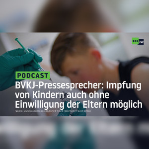 BVKJ-Pressesprecher: Impfung von Kindern auch ohne Einwilligung der Eltern möglich