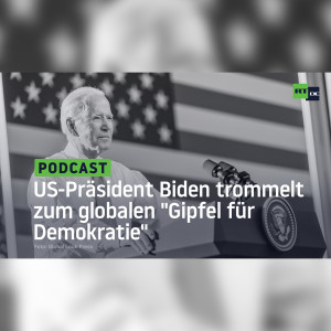"Verteidigung der Werte Amerikas" – US-Präsident Biden trommelt zum globalen "Gipfel für Demokratie"