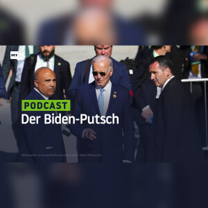 Der Biden-Putsch