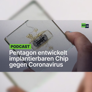 Pentagon entwickelt implantierbaren Chip und Dialysefilter gegen Coronavirus