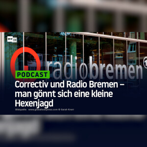 Correctiv und Radio Bremen – man gönnt sich eine kleine Hexenjagd