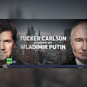 Das Putin-Interview von Tucker Carlson auf Deutsch