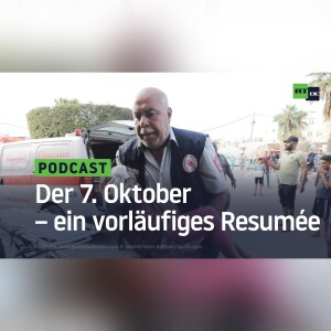 Der 7. Oktober – ein vorläufiges Resumée