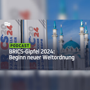 Der Beginn einer neuen Weltordnung: Warum dieser BRICS-Gipfel etwas Besonderes sein wird