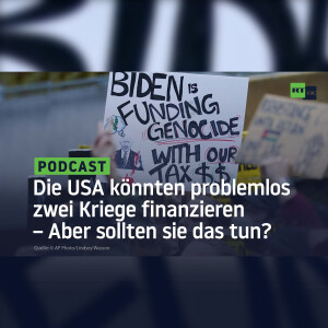 Die USA könnten problemlos zwei Kriege finanzieren – Aber sollten sie das tun?