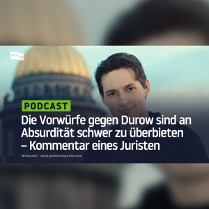 Die Vorwürfe gegen Durow sind an Absurdität schwer zu überbieten – Kommentar eines Juristen