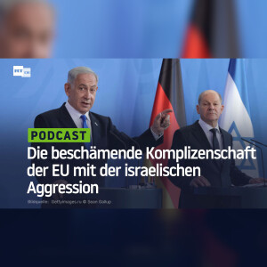 Die beschämende Komplizenschaft der EU mit der israelischen Aggression