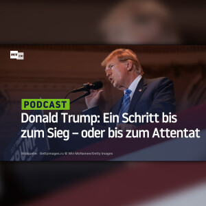 Donald Trump: Ein Schritt bis zum Sieg – oder bis zum Attentat