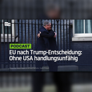 EU nach Trumps "apokalyptischer Entscheidung": Ohne USA nicht handlungsfähig