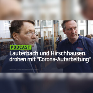 Eckart von Hirschhausen und Lauterbach drohen mit "Corona-Aufarbeitung"
