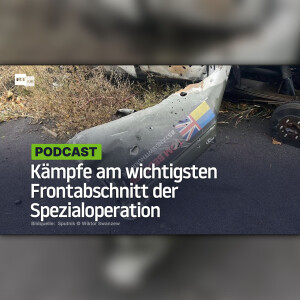 "Ein Keil in ukrainischer Verteidigung" – Kämpfe am wichtigsten Frontabschnitt der Spezialoperation