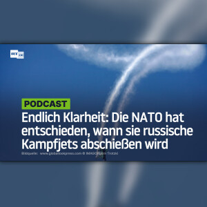 Endlich Klarheit: Die NATO hat entschieden, wann sie russische Kampfjets abschießen wird