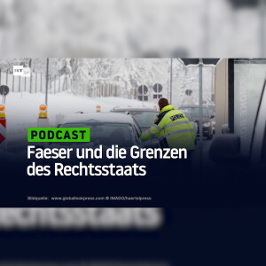 Faeser und die Grenzen des Rechtsstaats
