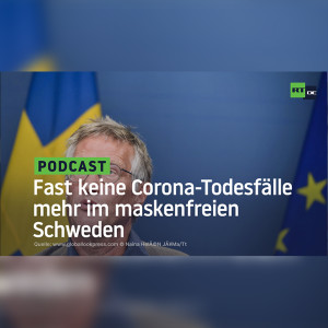 Fast keine Corona-Todesfälle mehr im maskenfreien Schweden – Tegnell fordert mehr Studien zu Delta