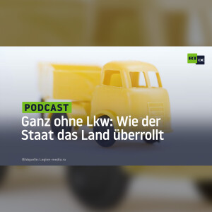 Ganz ohne Lkw: Wie der Staat das Land überrollt