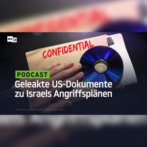 Geleakte US-Dokumente zu Israels Angriffsplänen: Das Wichtigste ist ein Eingeständnis