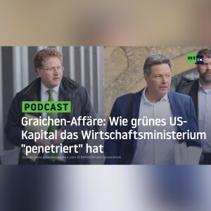 Graichen-Affäre: Wie grünes US-Kapital das Wirtschaftsministerium ”penetriert” hat