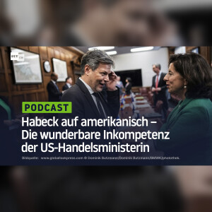 Habeck auf amerikanisch – Die wunderbare Inkompetenz der US-Handelsministerin