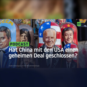 Hat China mit den USA einen geheimen Deal geschlossen?