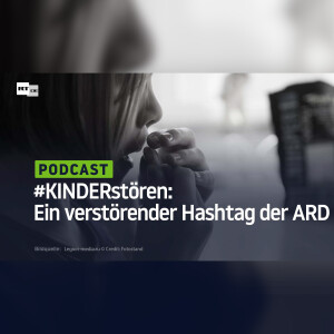 #KINDERstören: Ein verstörender Hashtag der ARD