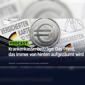 Krankenkassenbeiträge: Das Pferd, das immer von hinten aufgezäumt wird