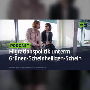 Migrationspolitik unterm Grünen-Scheinheiligen-Schein