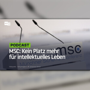 Münchner Sicherheitskonferenz: Kein Platz mehr für intellektuelles Leben