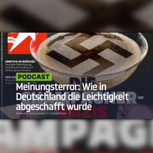 Meinungsterror: Wie in Deutschland die Leichtigkeit abgeschafft wurde