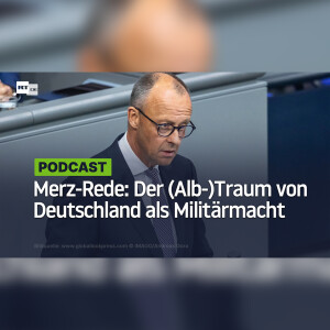 Merz-Rede: Der (Alb-)Traum von Deutschland als Militärmacht ist zurück