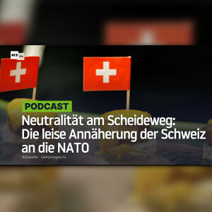 Neutralität am Scheideweg: Die leise Annäherung der Schweiz an die NATO