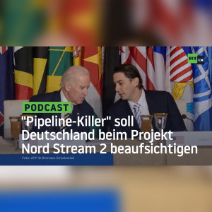 "Pipeline-Killer" soll Deutschland beim Projekt Nord Stream 2 beaufsichtigen