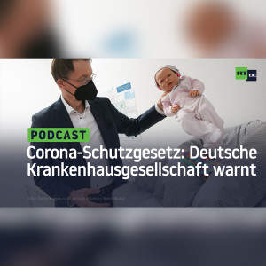 COVID-19-Schutzgesetz: Deutsche Krankenhausgesellschaft warnt vor ”Daten-Utopien der Politik”