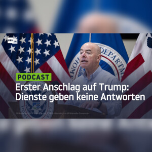 Erster Anschlag auf Trump ‒ Secret Service und Heimatschutzministerium geben keine Antwort