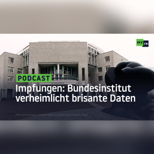 Neuer Bericht: Bundesinstitut verheimlicht immer mehr brisante Daten zu Impfnebenwirkungen