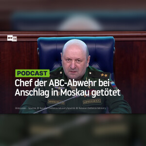 Chef der ABC-Abwehr bei Anschlag in Moskau getötet