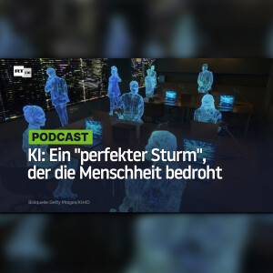 KI: Ein "perfekter Sturm", der die Menschheit bedroht