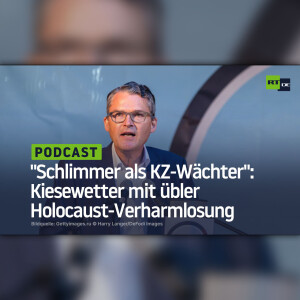 ”Schlimmer als KZ-Wächter”: Kiesewetter mit übler Holocaust-Verharmlosung. Reagiert die Justiz?