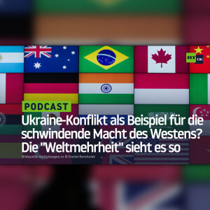 Ukraine-Konflikt als Beispiel für die schwindende Macht des Westens? Die ”Weltmehrheit” sieht es so