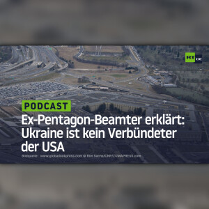 War alles nicht so ernst gemeint – Ex-Pentagon-Beamter erklärt: Ukraine ist kein Verbündeter der USA