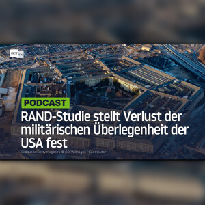 RAND-Studie stellt Verlust der militärischen Überlegenheit der USA fest