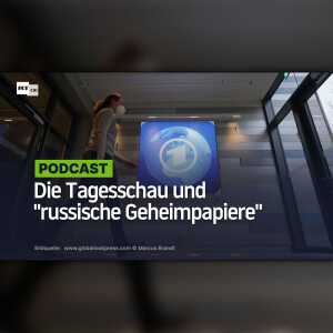 Die Tagesschau und "russische Geheimpapiere"