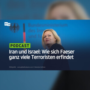 Iran und Israel: Wie sich Faeser ganz viele Terroristen erfindet