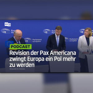 Trumps Revision der Pax Americana als Schritt zur Mehrpolarität zwingt Europa ein Pol mehr zu werden