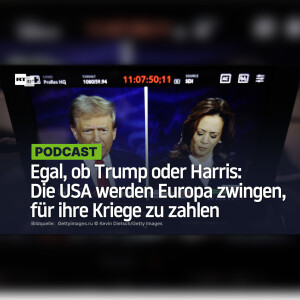 Egal, ob Trump oder Harris: Die USA werden Europa zwingen, für ihre Kriege zu zahlen