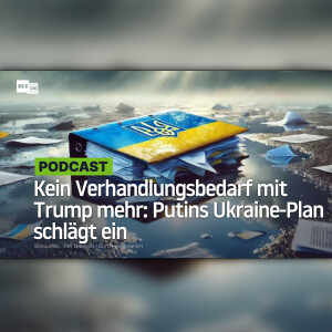 Kein Verhandlungsbedarf mit Trump mehr: Putins Ukraine-Plan schlägt ein