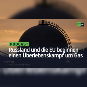 Russland und die EU beginnen einen Überlebenskampf um Gas – wer gewinnt?