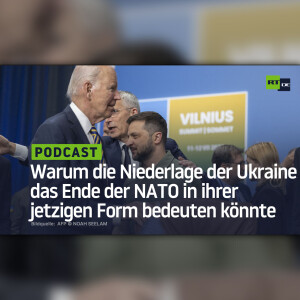 Warum die Niederlage der Ukraine das Ende der NATO in ihrer jetzigen Form bedeuten könnte