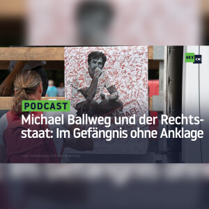 Michael Ballweg und der Rechtsstaat: Im Gefängnis ohne Anklage