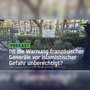 Erschlagt den Boten: Ist die Warnung französischer Generäle vor islamistischer Gefahr unberechtigt?